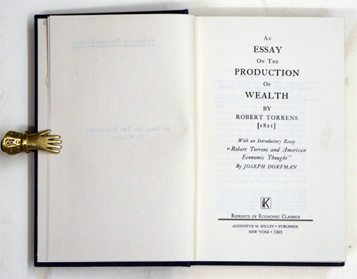 An Essay on the Production of Wealth.
