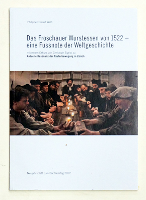 Das Froschauer Wurstessen von 1522 – eine Fussnote der Weltgeschichte.