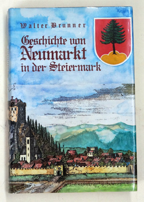 Geschichte von Neumarkt in der Steiermark