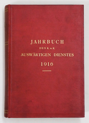 Jahrbuch des K. u. K. Auswärtigen Dienstes 1916.