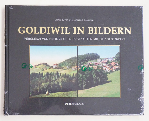 Goldiwil in Bildern.
