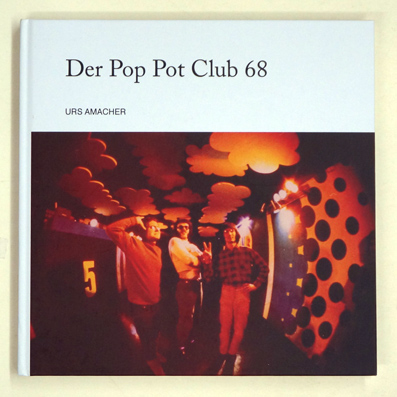 Der Pop Pot Club 68