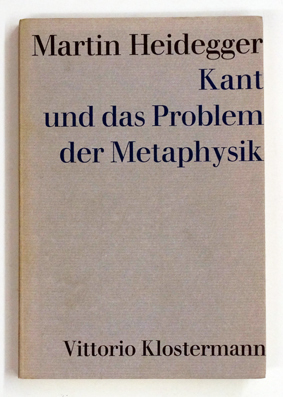 Kant und das Problem der Metaphysik