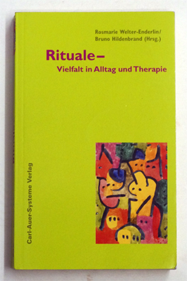Rituale - Vielfalt in Alltag und Therapie