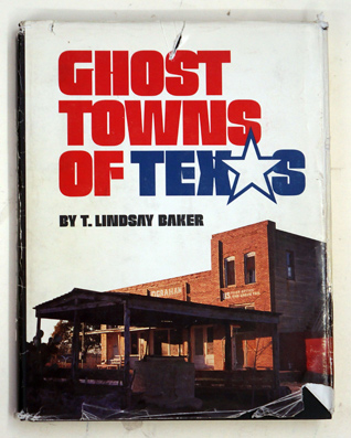 Ghost Towns of Texas