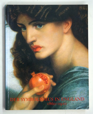 Der Symbolismus in England 1860 - 1910