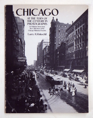 Chicago at the Turn of the Century in Photographs.