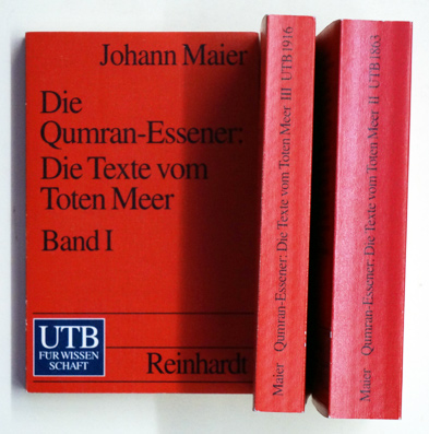 Die Qumran-Essener: Die Texte vom Toten Meer: Die Texte der Höhlen 1-3 und 5-11. Bde. I-III (3 Bde.)