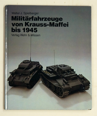 Militärfahrzeuge von Krauss-Maffei bis 1945.