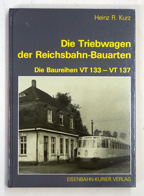 Die Triebwagen der Reichsbahn-Bauarten.